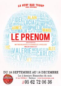 Le Prénom. Du 25 septembre au 18 décembre 2016 à toulouse. Haute-Garonne.  16H00